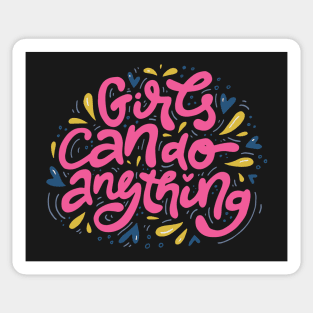 Girls Can Do Anything Sticker